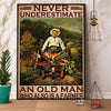 Never Underestimate An Old Man Who Also Is A Farmer Poster, Canvas