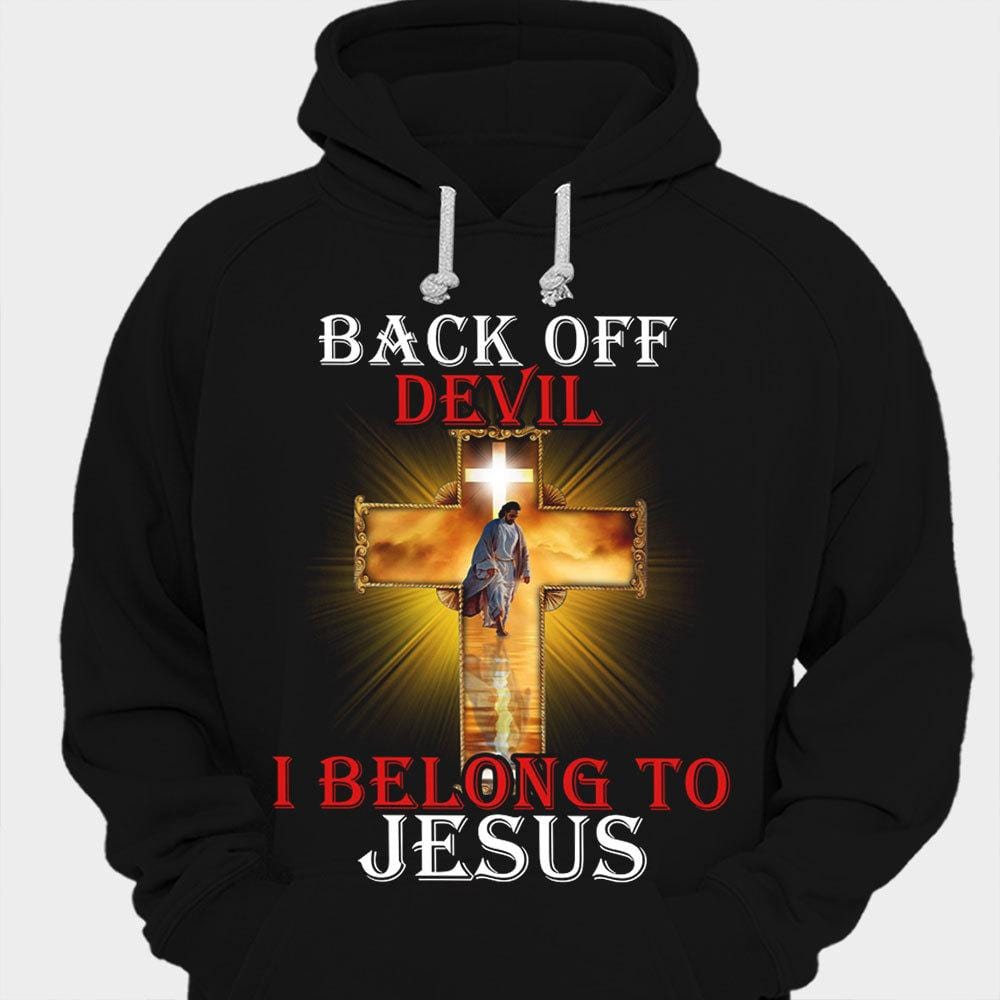 Back Off Devil I Belong To Jesus Shirts