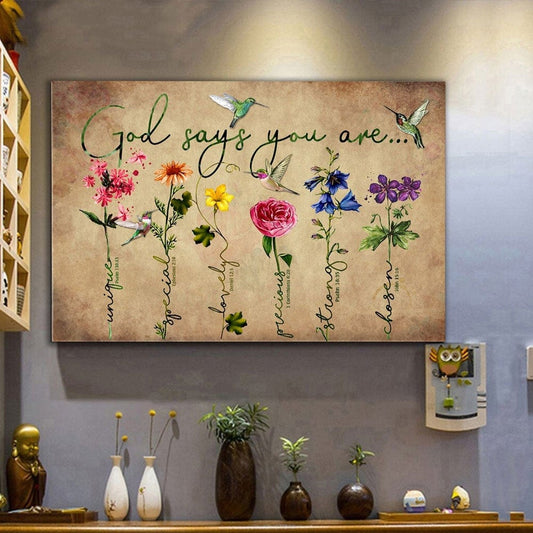 God Says You Are Unique Special Lovely Gardening Poster, Canvas