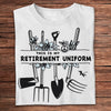 This Is My Retirement Uniform Gardening Shirts