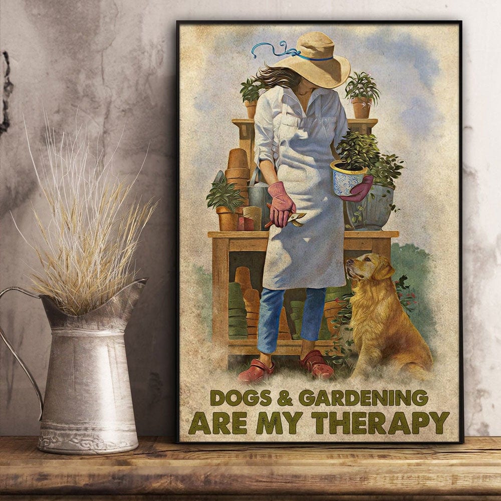 Póster Los perros y la jardinería son mi terapia, lienzo