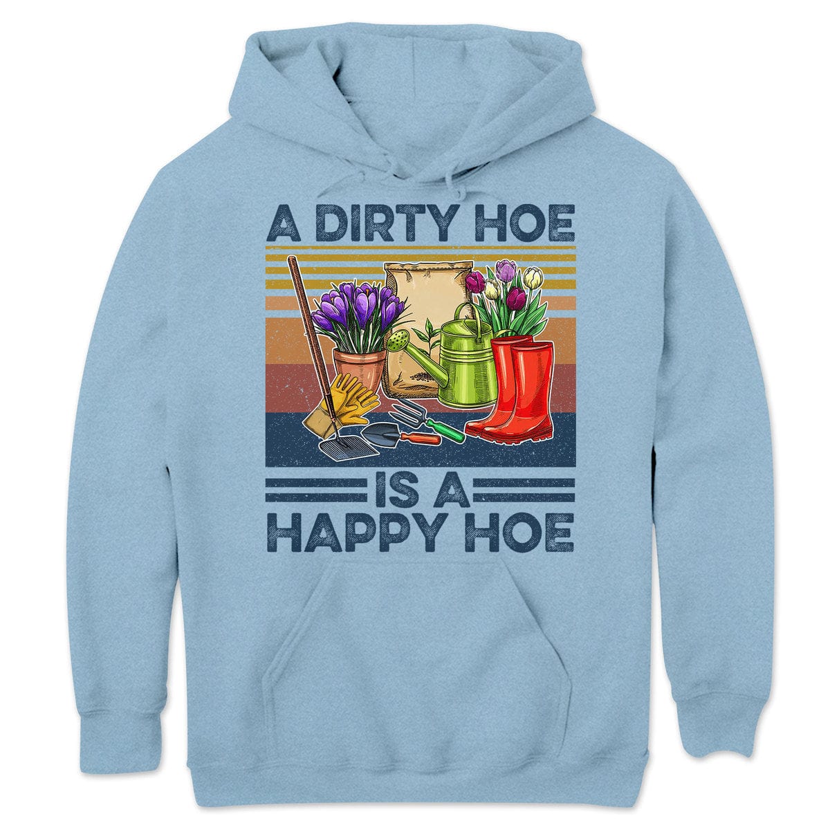 Una azada sucia es una azada feliz Camisetas de jardinería vintage