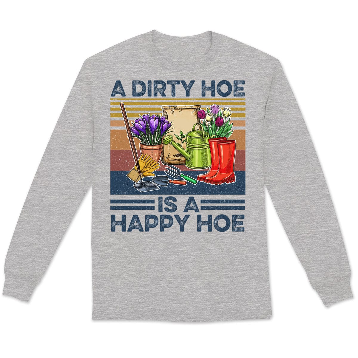 Una azada sucia es una azada feliz Camisetas de jardinería vintage