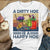 A Dirty Hoe Is A Happy Hoe Vintage Gardening Long Sleeve Shirts