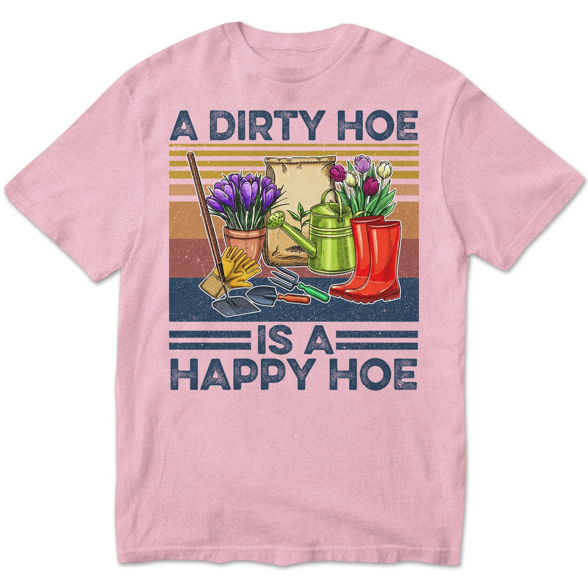 Una azada sucia es una azada feliz Camisetas de jardinería vintage