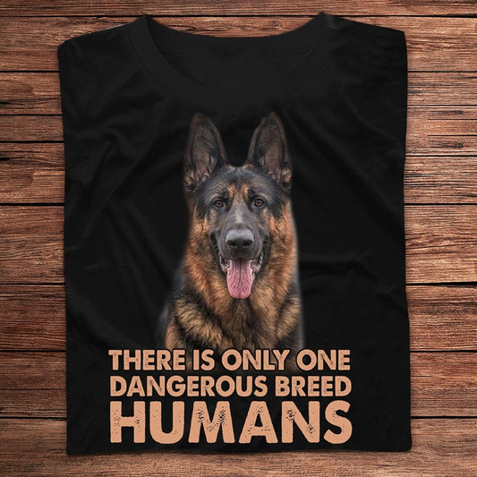 Solo hay una raza peligrosa: los humanos. Camisetas de pastor alemán
