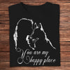 You Are My Happy Place German Shepherd Shirts