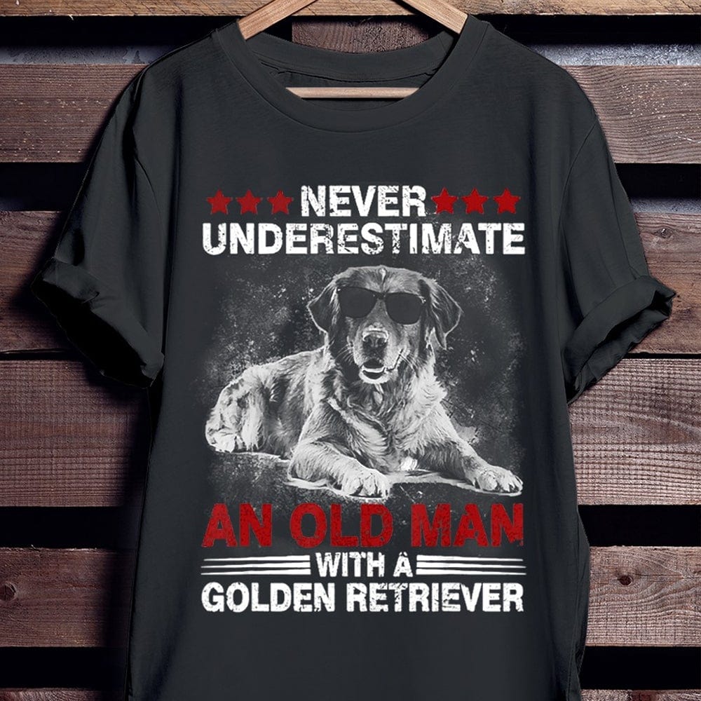 Never Underestimate An Old Man With A Golden Retriever Shirts