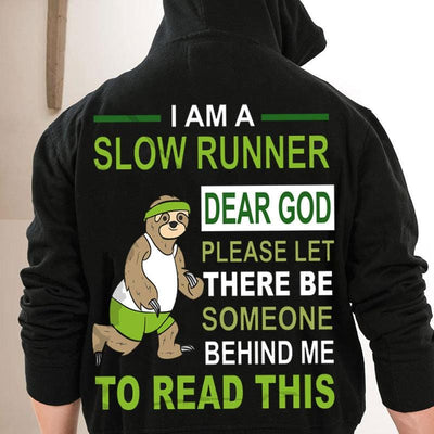 I Am Slow Runner Sloth Running Shirts