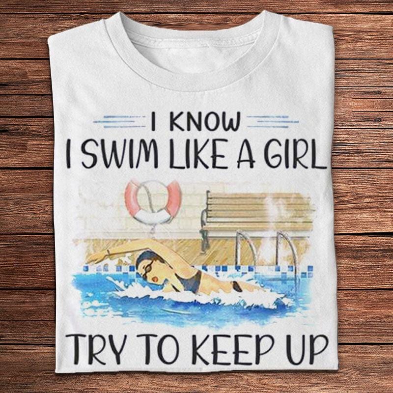 Sé que nado como una niña. Trata de mantener el ritmo de natación. Camisetas