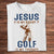 Jesus Is My Savior Golf Is My Therapy Shirts