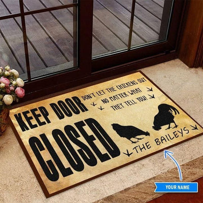 Personalized Keep Door Closed Chicken Doormat