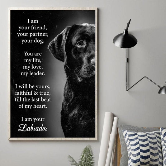 Soy tu amigo, tu compañero, tu labrador Póster, lienzo