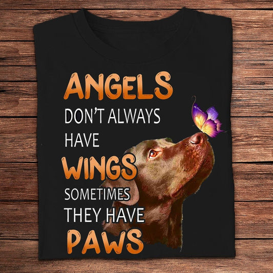 Los ángeles no siempre tienen alas, a veces tienen patas. Camisetas de Labrador