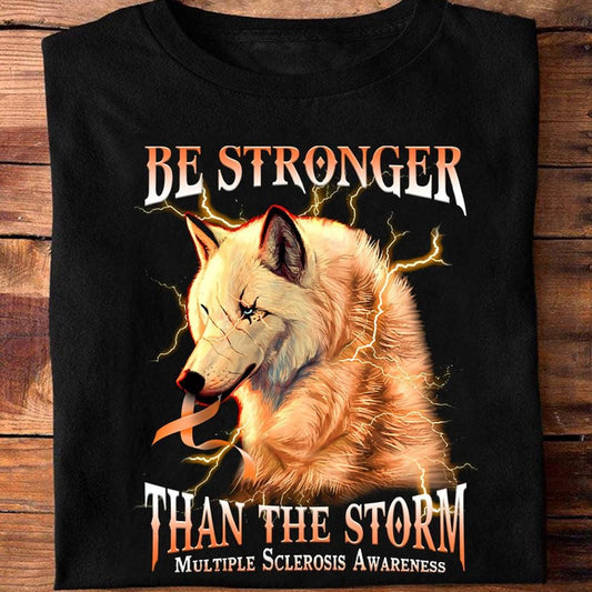 Sé más fuerte que la tormenta Camisetas de lobo para esclerosis múltiple
