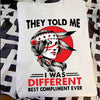 They Told Me I Was Different Best Compliment Ever, Native American Shirts