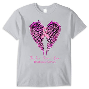 Faith Hope Love Wings Heart And Ribbon, Breast Cancer Survivor Awareness T Shirt