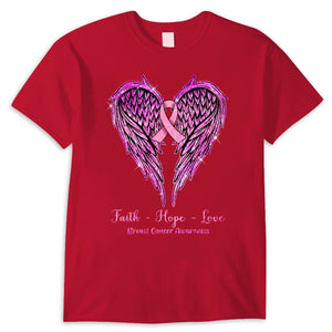 Faith Hope Love Wings Heart And Ribbon, Breast Cancer Survivor Awareness T Shirt