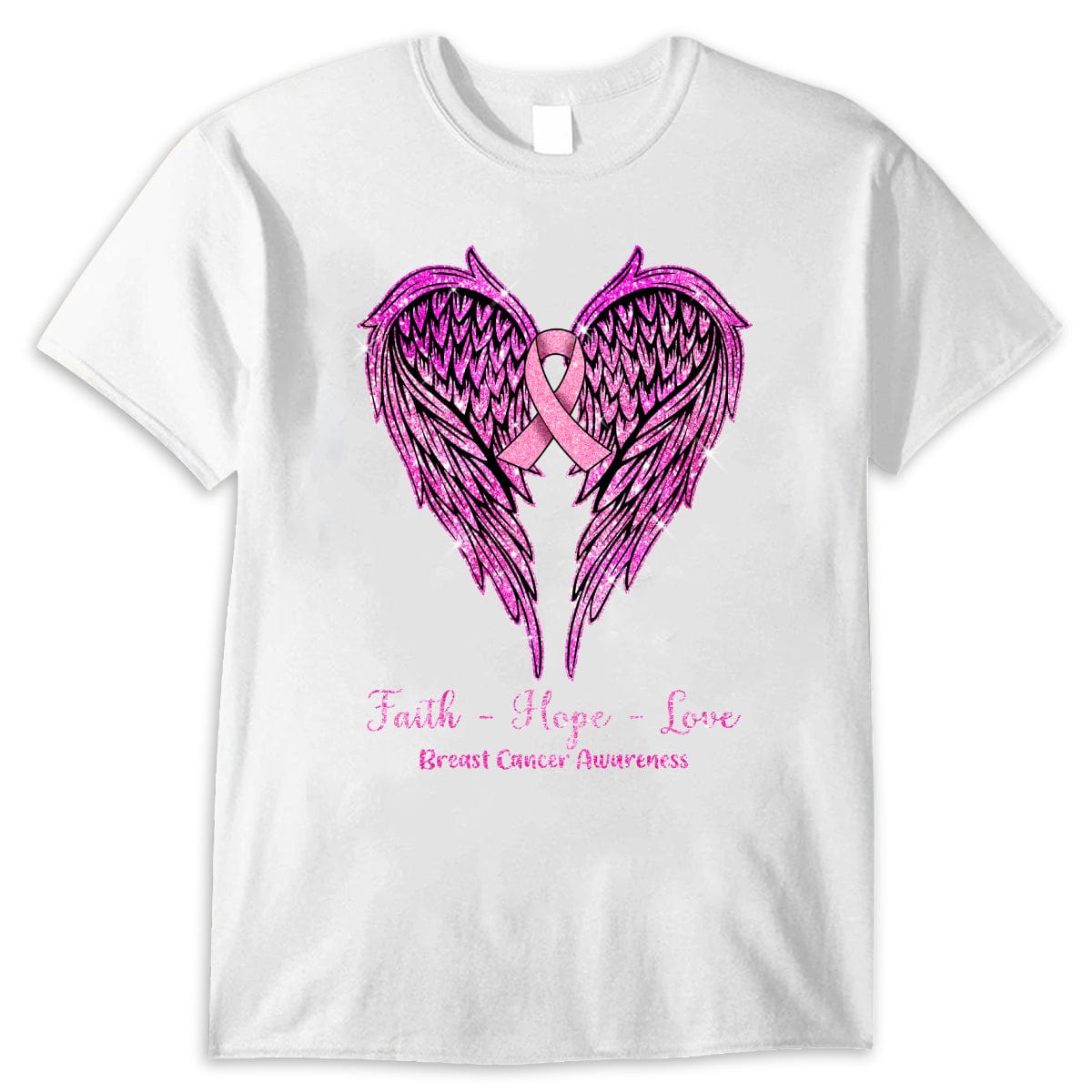 Faith Hope Love Wings Heart And Ribbon, Breast Cancer Survivor Awareness T Shirt