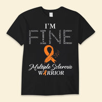 MS Warrior, I'm Fine, Orange Ribbon Multiple Sclerosis Shirts
