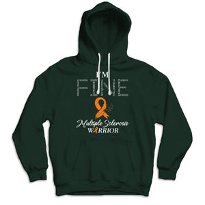 I'm Fine, Orange Ribbon Multiple Sclerosis Shirts