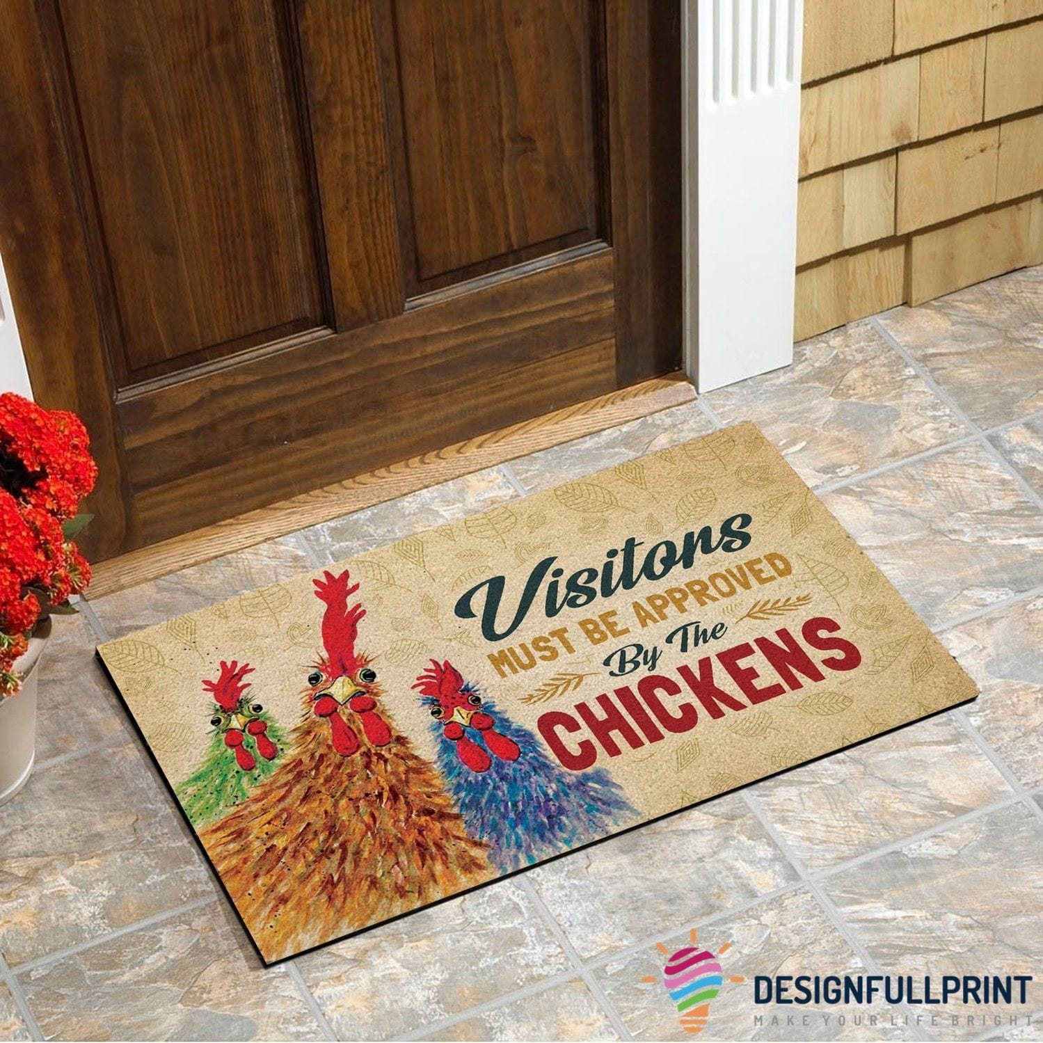 Visitors Must Be Approved By Chicken Doormat