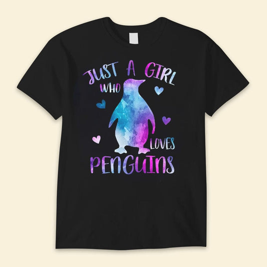 Just A Girl Who Loves Penguins Shirts