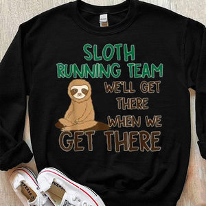 Camisetas del equipo Sloth Running Llegaremos cuando lleguemos