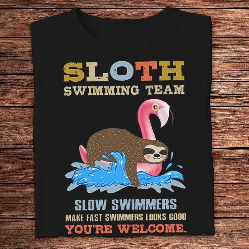 Equipo de natación de perezosos Nadadores lentos Eres bienvenido Camisetas