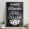 Some Superheroes Are Called Dad Father's Day Poster, Canvas