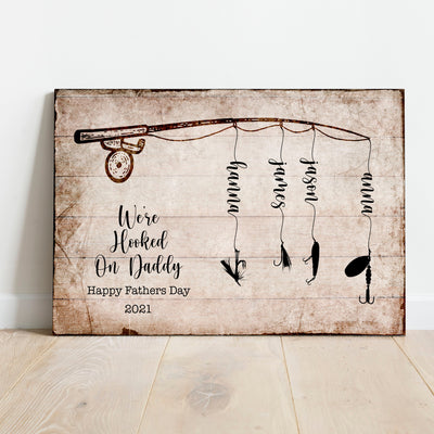 Personalized We're Hooked On Daddy Fishing Father's Day Poster, Canvas