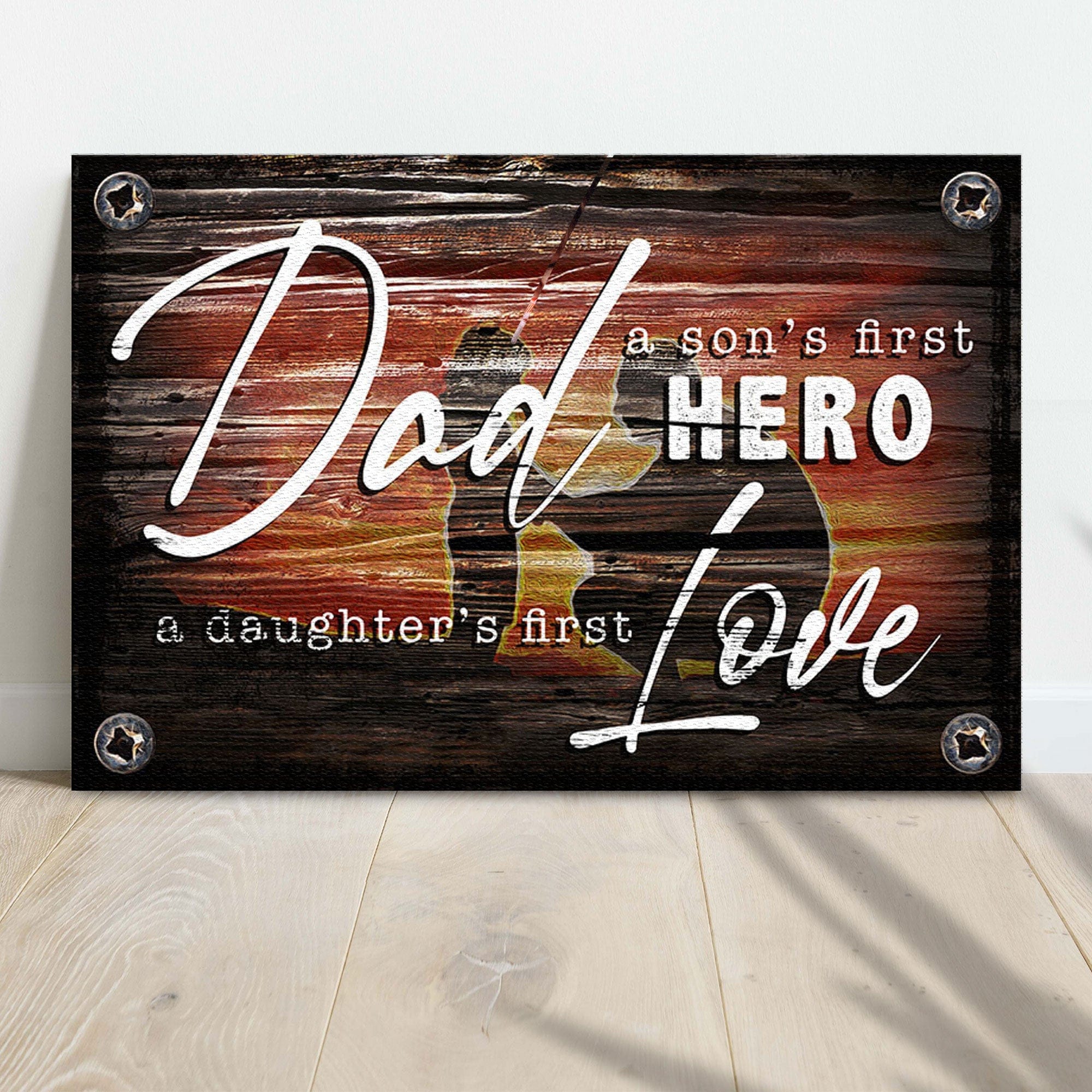 Dad Son's First Hero, Daughter's First Love Father's Day Poster, Canvas