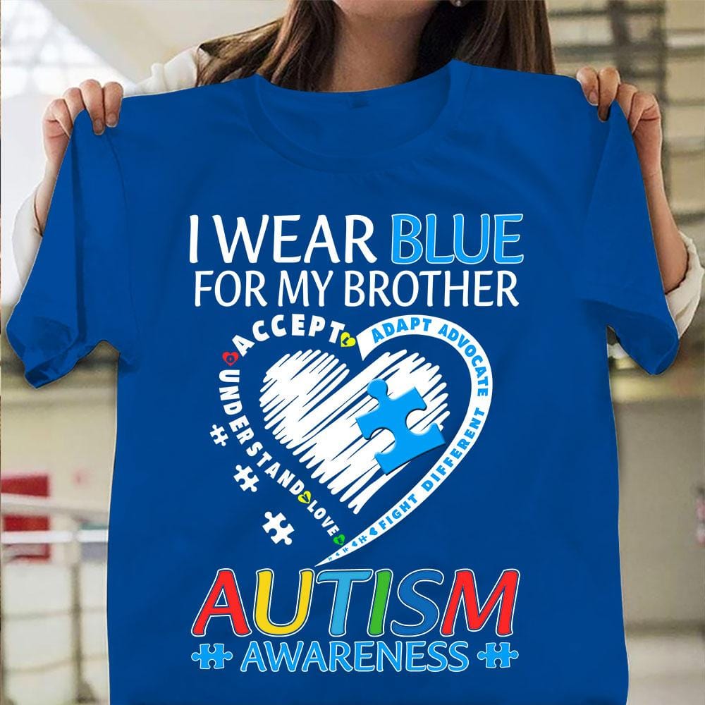 Autism Acceptance Awareness Shirt, I Wear Blue For Brother, Puzzle Piece Heart