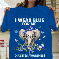 Diabetes Shirts, I Wear Blue For Me With Elephant