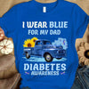 Diabetes Awareness Shirts, I Wear Blue For My Dad, Ribbon Sunflower Car