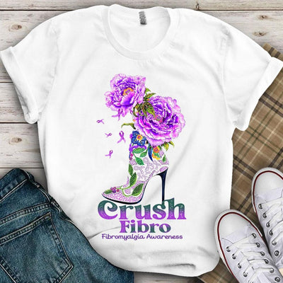 Fibromyalgia Shirts With Flower And High Heels Crush Fibro