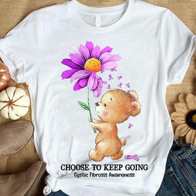 Choose To Keep Going, Cystic Fibrosis Awareness Shirt, Purple Sunflower Bear