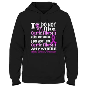 Cystic Fibrosis Awareness Shirt, I Do Not Like Here Anywhere, Purple Ribbon