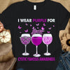 Cystic Fibrosis Awareness Shirt, I Wear Purple, Ribbon Butterfly Goblet
