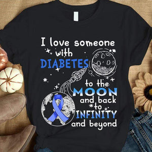 Camisetas para diabéticos, amo a alguien hasta la luna y más allá