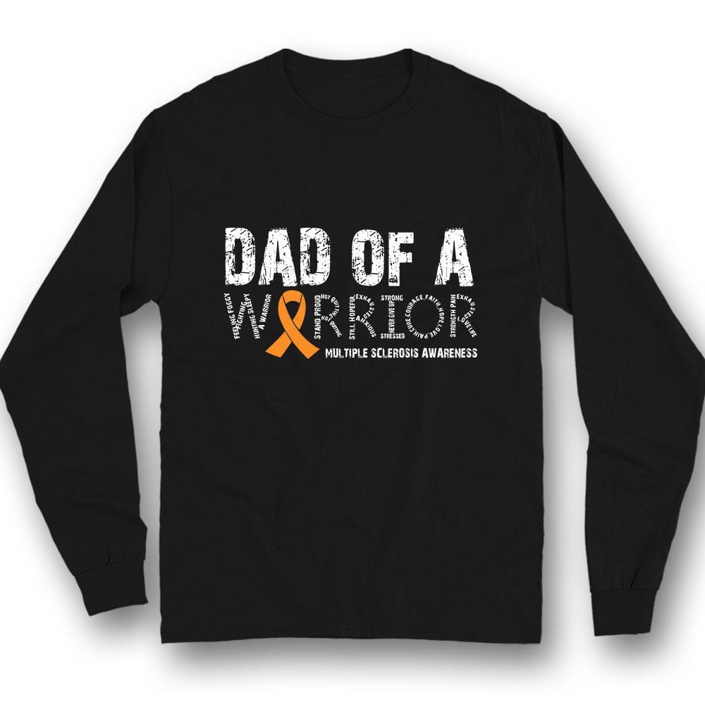 Dad Of A Warrior, Orange Ribbon, Multiple Sclerosis Awareness T Shirt