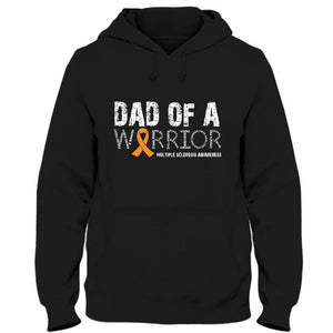 Dad Of A Warrior, Orange Ribbon, Multiple Sclerosis Awareness T Shirt