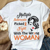 Picked Fight With The Wrong Woman, Multiple Sclerosis Warrior Awareness T Shirt