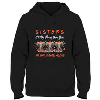 Sisters I'll Be There For You No One Fights Alone, Orange Ribbon Elephant, Multiple Sclerosis Awareness Shirt
