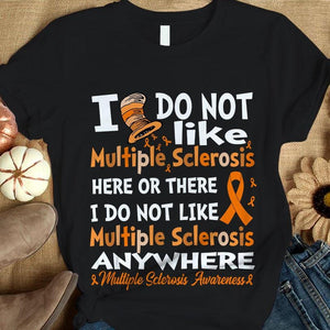 No me gusta estar en ningún lado, lazo naranja, camiseta de concienciación sobre la esclerosis múltiple