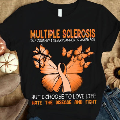 A Journey I Never Planned, Orange Ribbon Butterfly, Multiple Sclerosis Awareness Shirt