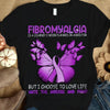 A Journey I Never Planned, Fibromyalgia Awareness Shirt, Purple Ribbon Butterfly