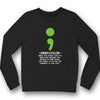 Keep Going, Suicide Prevention Awareness Shirt, Semicolon