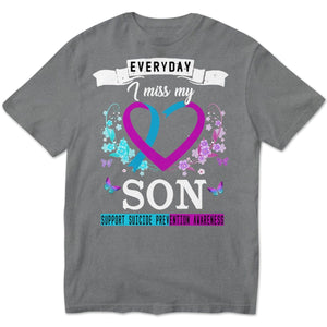 Everyday I Miss Son, Suicide Prevention Awareness Shirt, Ribbon Heart Flower