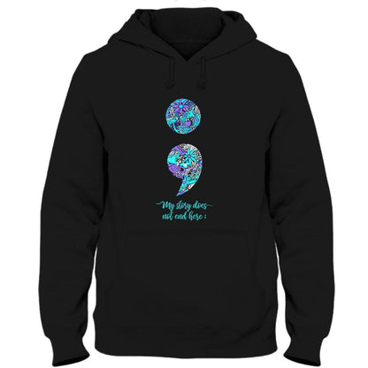 Mi historia no termina, camiseta de apoyo para la concientización sobre la prevención del suicidio, punto y coma